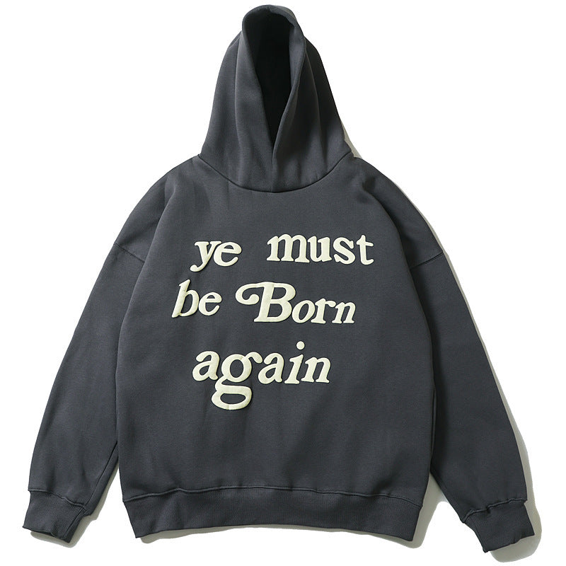 Kanye Ye Must Be Born Again Hoodie