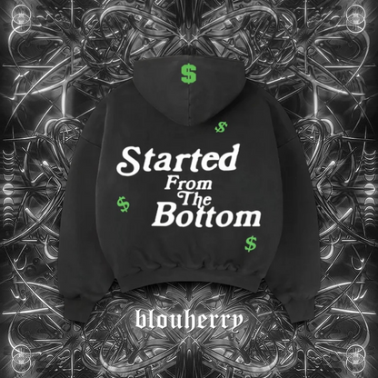 Started From The Bottom Selfmade Hoodie